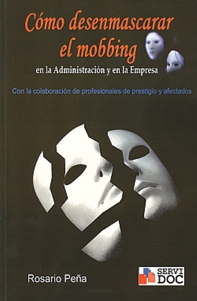 Portada del libro Cómo desenmascarar el mobbing en la administración y en la empresa.